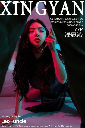 [XINGYAN星颜社]2025.06.20 VOL.359 潘思沁[77P852M]