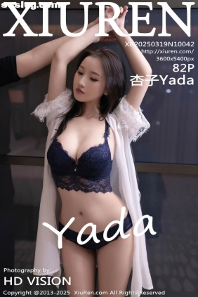 [XIUREN秀人网]2025.03.19 No.10042 杏子Yada[82P700M]