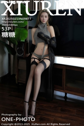 [XIUREN秀人网]2025.02.13 No.9877 糖糖
