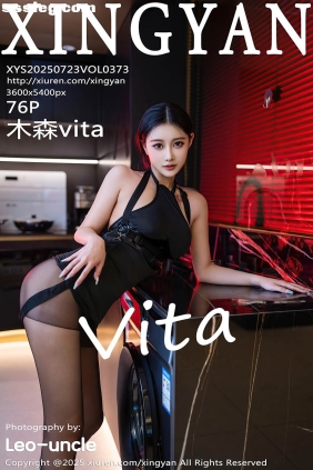 [XINGYAN星颜社]2025.07.23 VOL.373 木森vita[76P767M]