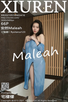 [XIUREN秀人网]2021.05.14 No.3416 安然Maleah