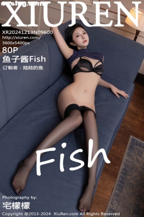 [XIUREN秀人网]2024.12.13 No.9600 鱼子酱Fish