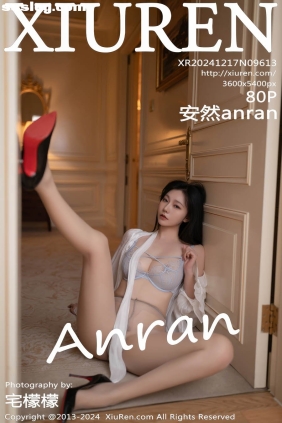 [XIUREN秀人网]2024.12.17 No.9613 安然anran